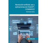 Revolución artificial: uso y aplicaciones de chatGPT en el entorno digital. COMM0032