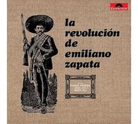 Revolucion de Emiliano Zapata, la - La Revolucion De Emiliano Zapata [Vinilo]