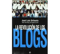 REVOLUCION DE LOS BLOGS, LA