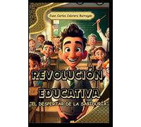 REVOLUCIÓN EDUCATIVA: "El despertar de la sabiduría"