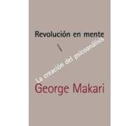 Revolución en mente: La creación del psicoanálisis (ENSAYO)
