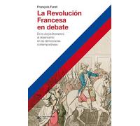 REVOLUCION FRANCESA EN DEBATE, LA (EDICION 2023)