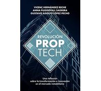 Revolución Proptech: Una reflexión sobre la transformación e innovación en el mercado inmobiliario (Gestión 2000)