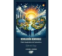 Revolución Renovable: Poder Inspirado en la Naturaleza