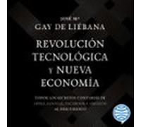 Revolución Tecnológica Y Nueva Economía (audiolibro)