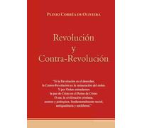 Revolución y Contra-Revolución