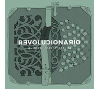 Revolucionario / Quinteto Astor Piazzolla