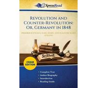 Revolution and Counter-Revolution: Or, Germany in 1848 (Cram Edition)