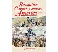 Revolution and Counterrevolution in America