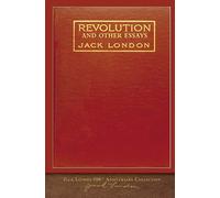 Revolution and Other Essays: 100th Anniversary Collection