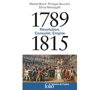 Révolution, Consulat, Empire 1789-1815