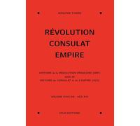 Révolution, Consulat, Empire, volume 18