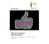 Révolution et renaissance: Ensemble de poèmes et une nouvelle réaliste
