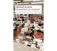 Revolution im Leseland: Wie sich die wissenschaftlichen Bibliotheken der DDR nach dem Mauerfall neu organisierten