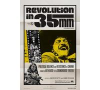 Revolution in 35mm: Political Violence and Resistance in Cinema from the Arthouse to the Grindhouse, 1969-1990