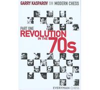 Revolution in the 70s: Pt. 1 (Garry Kasparov on Modern Chess)