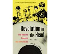 Revolución en la cabeza – Los discos de los Beatles y los años sesenta