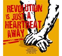 Revolution Is Just a Heartbeat