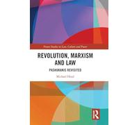 Revolution, Marxism and Law: Pashukanis Revisited (Nomos Studies in Law, Culture and Power)