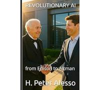 Revolutionary AI: from Edison to Altman (On the Cusp of SuperIntelligence)