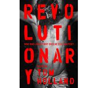 Revolutionary: Who was Jesus? Why does he Still Matter?