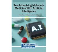 Revolutionizing Metabolic Medicine With Artificial Intelligence