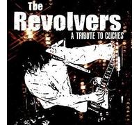 Revolvers the - A Tribute to Cliches