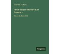 Revue critique d'histoire et de littérature: Année 15, Semestre 2