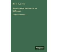 Revue critique d'histoire et de littérature: Année 18, Semestre 2