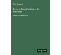 Revue critique d'histoire et de littérature: Année 29, Semestre 2