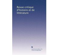 Revue critique d'histoire et de littérature: Volume 21