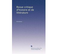 Revue critique d'histoire et de littérature: Volume 31