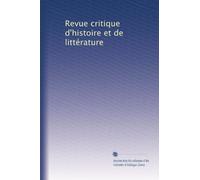 Revue critique d'histoire et de littérature: Volume 44