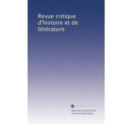 Revue critique d'histoire et de littérature: Volume 68