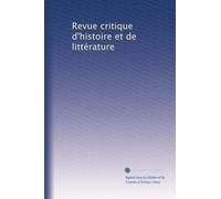 Revue critique d'histoire et de littérature: Volume 87