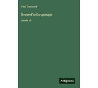 Revue d'anthropologie: Année 16