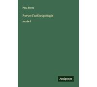 Revue d'anthropologie: Année 8