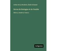 Revue de Bretagne et de Vendée: Série 2, Année 8, Tome 5
