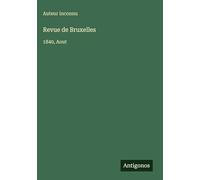 Revue de Bruxelles: 1840, Aout
