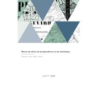 Revue de droit, de jurisprudence et de statistique
