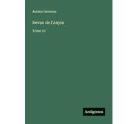 Revue de l'Anjou: Tome 10