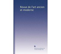 Revue de l'art ancien et moderne: Volume 3
