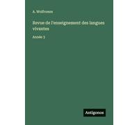 Revue de l'enseignement des langues vivantes: Année 3