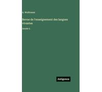 Revue de l'enseignement des langues vivantes: Année 5