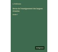 Revue de l'enseignement des langues vivantes: Année 7