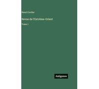 Revue de l'Extrême-Orient: Tome 1