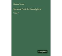 Revue de l'histoire des religions: Tome 7
