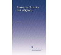 Revue de l'histoire des religions: Volume 10
