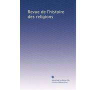 Revue de l'histoire des religions: Volume 18