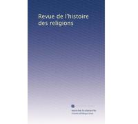 Revue de l'histoire des religions: Volume 29